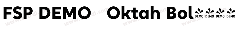 FSP DEMO   Oktah Bol字体转换